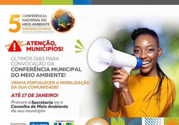 Prazo para convocação das Conferências Municipais e Intermunicipais de Meio Ambiente termina hoje (17)