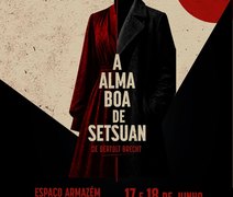 'A Alma Boa de Setsuan': clássico de Brecht ganha montagem da ETA-Ufal em Maceió