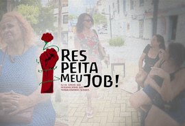 “Respeita meu job”: Ministérios Públicos e Defensoria atuam para levar dignidade e cidadania a profissionais do sexo