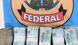 PF apreende R$ 590 mil em espécie com suspeito de corrupção eleitoral em AL