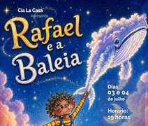 Cia La Casa leva poesia e imaginação ao público com 'Rafael e a Baleia'