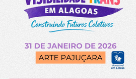 Visibilidade Trans: evento “Construindo Futuros Coletivos” promove arte, debate e celebração em Maceió