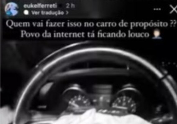 Mais uma: Kel Ferreti diz que dono de lava-jato bateu seu carro de luxo após pegá-lo escondido