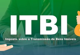 Prazo para solicitação do ITBI com alíquota de 0,66% se encerra nesta segunda-feira (31)