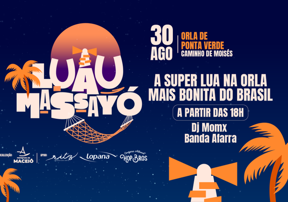 Última superlua da década terá luau com atrações musicais na Orla de Maceió