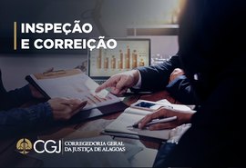 Corregedoria da Justiça inspeciona 27.837 processos em 2021