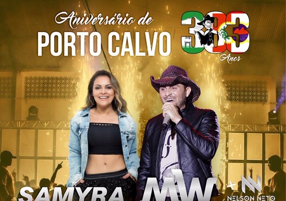 Mano Walter e Samyra Show são as atrações no aniversário de Porto Calvo