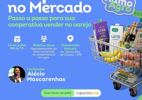 Workshop em Maceió ensina cooperativas do agro a ampliar vendas