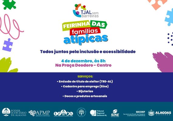 Justiça de Alagoas promove feira das famílias atípicas no Centro de Maceió