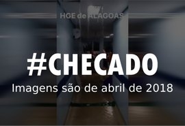 vídeo que mostra vazamentos de água no HGE é de 2018
