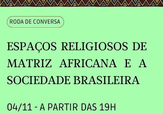 A Novo Jardim Livrariaromove bate-papo sobre os espaços religiosos de Matriz Africana e a sociedade brasileira