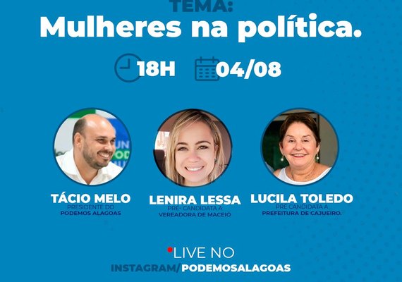 Pré-candidatos pelo Podemos Alagoas vão apresentar projetos por meio de lives