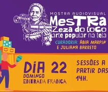 Mostra Audiovisual Mestra Zeza do Coco acontece em Maceió neste domingo (22)
