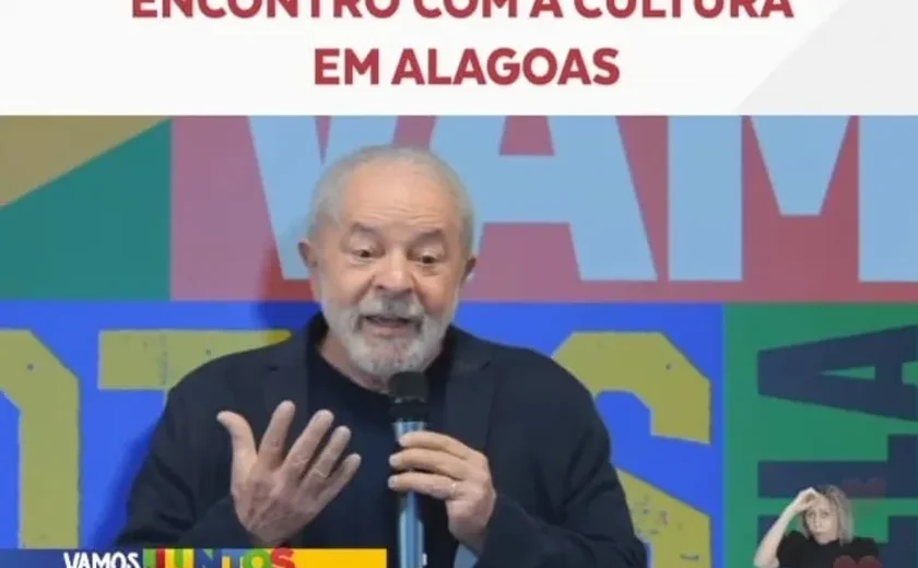 “A cultura é revolucionária e causa medo à elite brasileira” diz Lula em Maceió