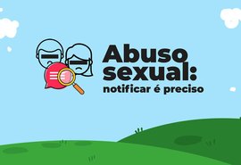 Programa instituído pelo MP busca fortalecer o combate ao abuso sexual contra crianças e adolescentes
