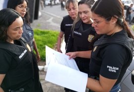 Mês da mulher: PC/AL deflagra megaoperação de combate à violência