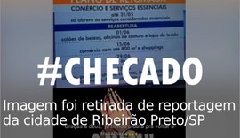 Imagem com datas para reabertura do comércio não é de AL