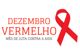 Campanha Dezembro Vermelho começa neste sábado (21)