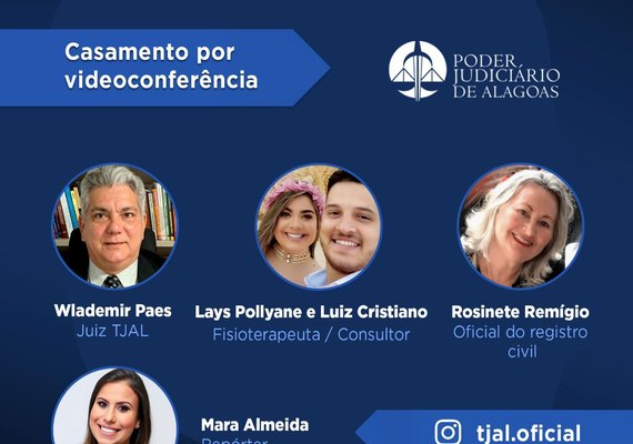 TJAL promove live sobre casamento por videoconferência nesta segunda
