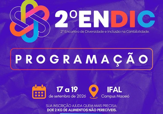 CRCAL realiza 2º ENDIC e coloca Alagoas no centro do debate nacional sobre diversidade e inclusão na Contabilidade