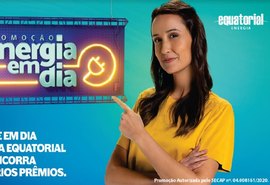 Campanha: Energia em Dia é lançada pela Equatorial Alagoas