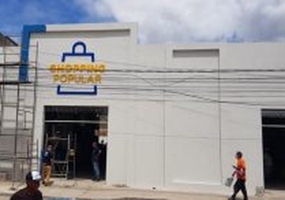 Shopping Popular será reinaugurado em Arapiraca na próxima terça-feira (21)