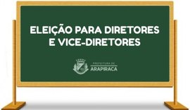 Prefeitura de Arapiraca lança edital para a escolha de diretores