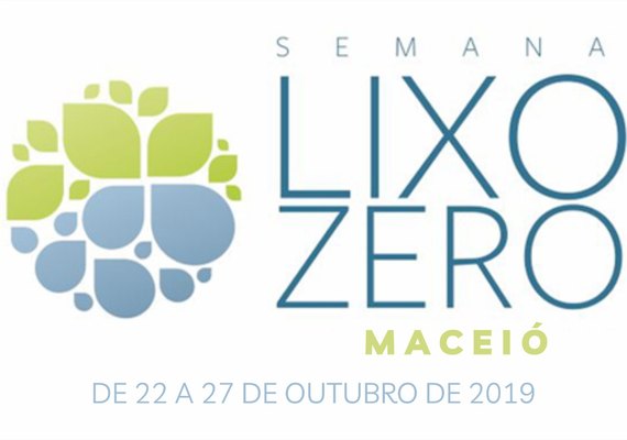 Maceió recebe I Semana Lixo Zero com ações de conscientização