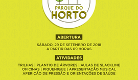 Confira a programação de abertura do Parque do Horto no sábado