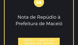 Centro Acadêmico de Psicologia emite nota de repúdio à prefeitura de Maceió