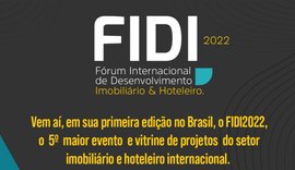 FIDI 2022: evento reunirá segmentos imobiliário e hoteleiro e prospecta R$ U$ 12 bi em novos investimentos