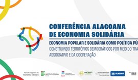 Unicafes-AL estará presente na Conferência Alagoana de Economia Solidária