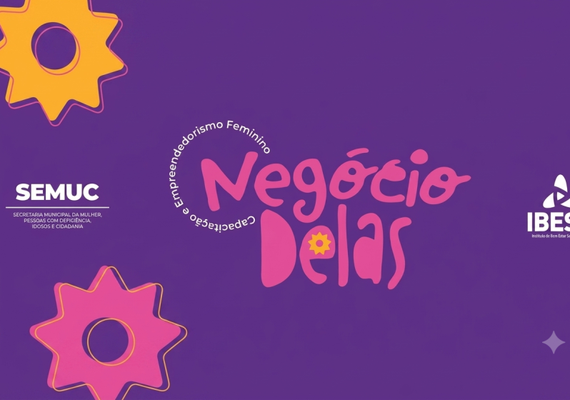 Negócio Delas abre programação do Agosto Lilás, no domingo (2)