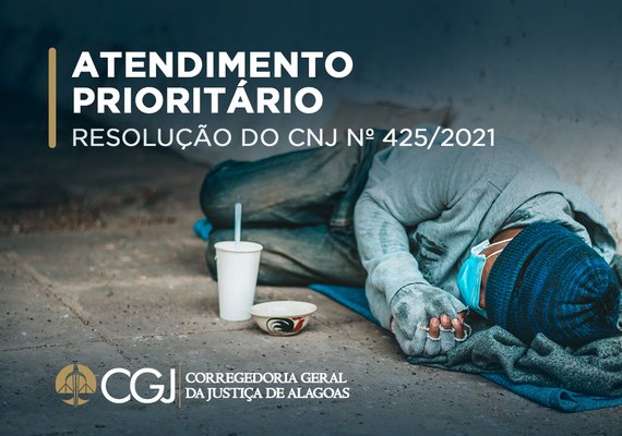 Judiciário deve viabilizar atendimento prioritário a pessoas em situação de rua