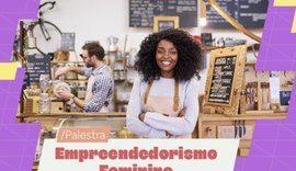 Semtes promove palestra gratuita sobre empreendedorismo feminino