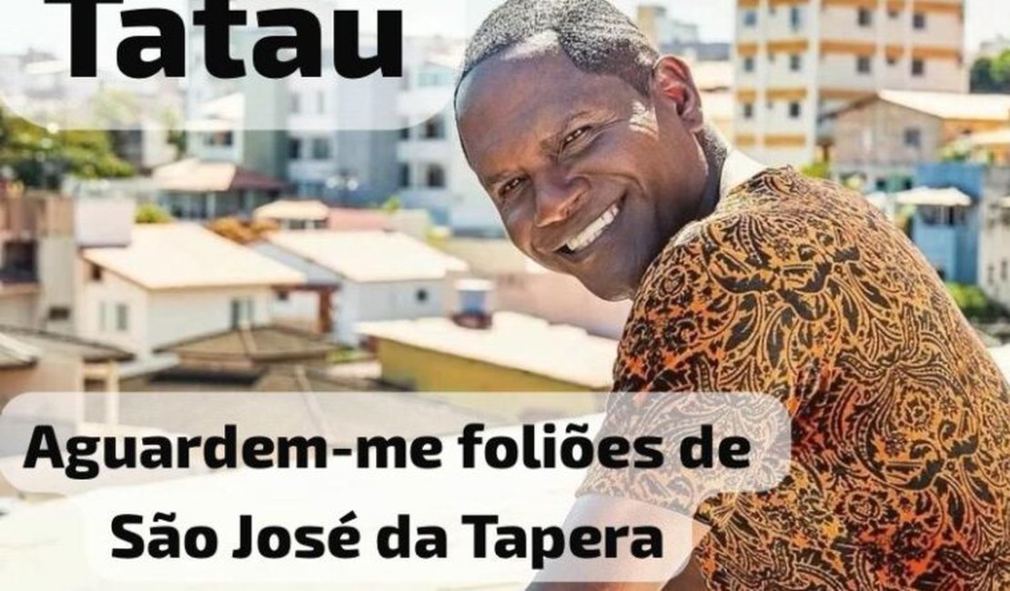 Neste domingo em Tapera/AL; Tatau, ex-vocalista do Araketu, e Banda Marreta comandam a Prévia de Carnaval