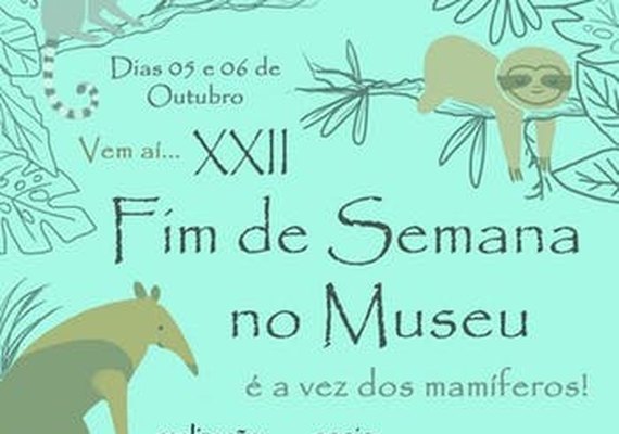 Mamíferos são tema do 22º Fim de Semana no Museu