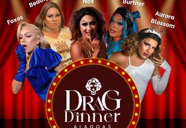 Drag Dinner Alagoas promove shows de comédia em mais uma edição em Maceió