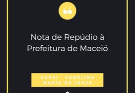 Centro Acadêmico de Psicologia emite nota de repúdio à prefeitura de Maceió
