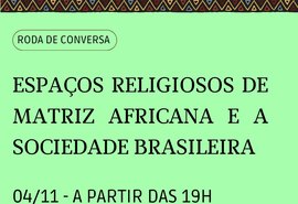 A Novo Jardim Livrariaromove bate-papo sobre os espaços religiosos de Matriz Africana e a sociedade brasileira