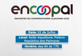 Encoopal 2025 reúne cooperativas de todo o estado para fortalecer o setor em Alagoas