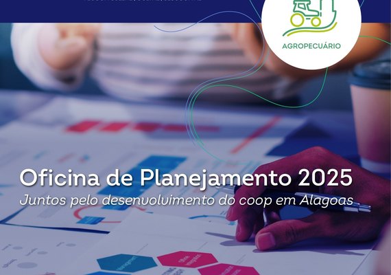 Unicafes convida cooperativas para Oficina de Planejamento 2025 em Alagoas