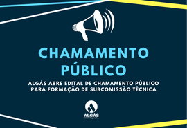 Algás abre edital de chamamento público para formação de subcomissão técnica