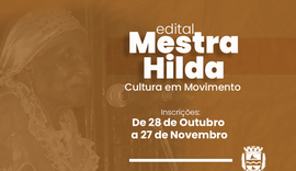 Edital Mestra Hilda: Fmac seleciona projetos culturais de interesse coletivo