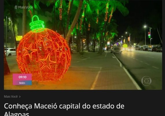Maceió é destaque em programa campeão de audiência da Globo