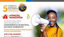 Prazo para convocação das Conferências Municipais e Intermunicipais de Meio Ambiente termina hoje (17)