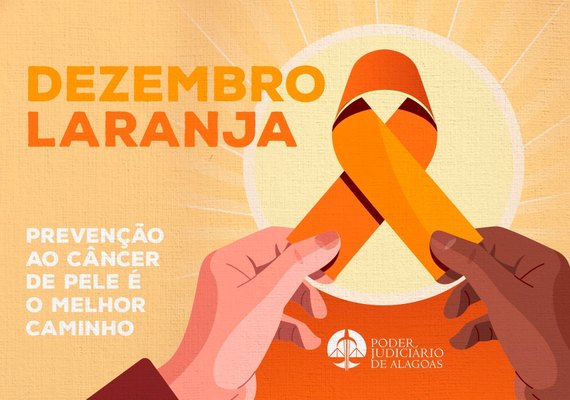 Dezembro Laranja: prevenção ao câncer de pele é o melhor caminho