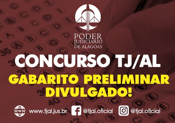 FGV divulga gabarito preliminar da prova para oficial de justiça do TJAL