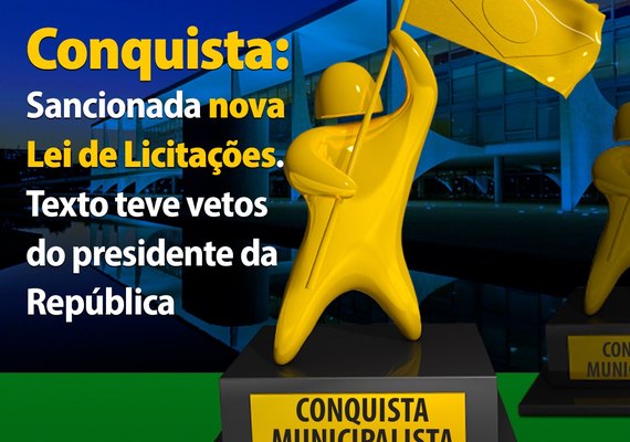 Nova Lei de Licitações é sancionada; confira as regras