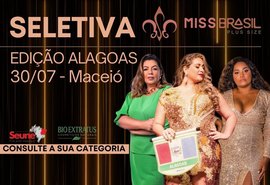 Seletiva alagoana no Miss Brasil Plus Size acontece no próximo dia 30